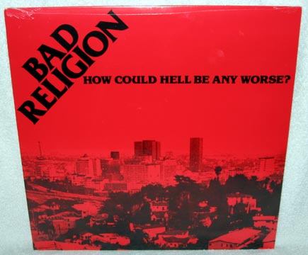 BAD RELIGION "How Could Hell Be Any Worse?" LP Reissue